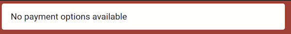 No Supported Payment Methods in Links